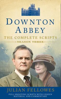 Downton Abbey: Series 3 Scripts (Official) 0007481543 Book Cover