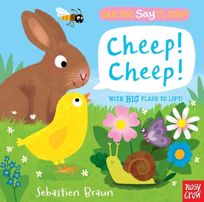 Can You Say It, Too? Cheep! Cheep!: (An Interac... 0763693294 Book Cover