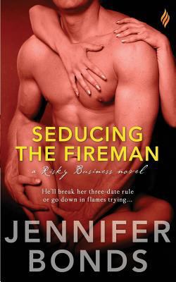 Seducing the Fireman 1682811778 Book Cover