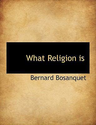 What Religion Is 1117952576 Book Cover