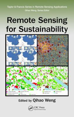 Remote Sensing for Sustainability 1498700713 Book Cover
