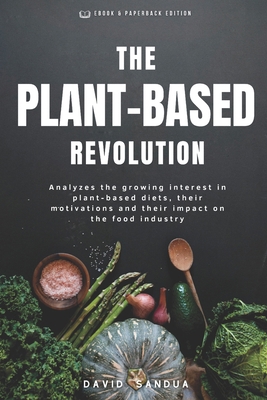 The Plant-Based Revolution B0CVBHLQTF Book Cover