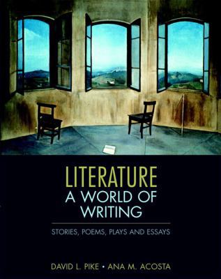 Literature: A World of Writing: Stories, Poems,... 0321364899 Book Cover