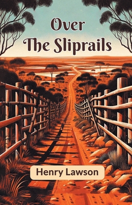 Over The Sliprails 9364286014 Book Cover