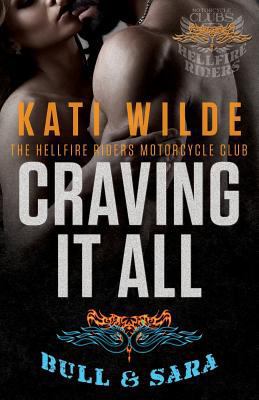 Craving It All: A Hellfire Riders MC Romance 1537436694 Book Cover