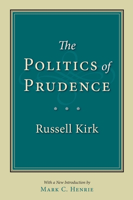 Politics of Prudence 1932236554 Book Cover