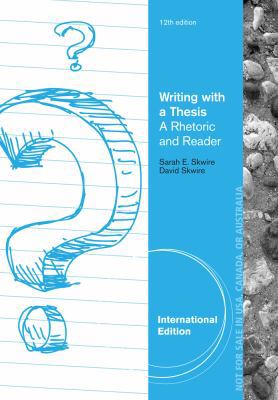 Writing with a Thesis, International Edition 1133950876 Book Cover