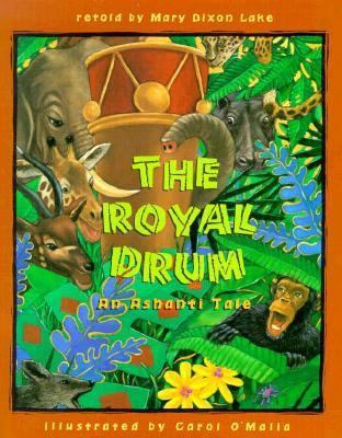 The Royal Drum: An Ashanti Tale 1572551267 Book Cover