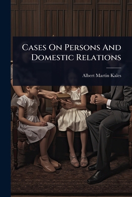 Cases On Persons And Domestic Relations 1024417522 Book Cover