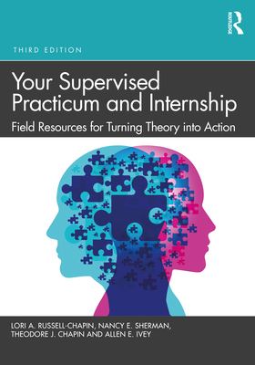 Your Supervised Practicum and Internship: Field... 1032170131 Book Cover