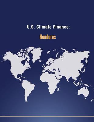 U.S. Climate Finance: Honduras 1502582198 Book Cover