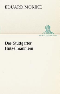 Das Stuttgarter Hutzelmannlein [German] 3842470142 Book Cover