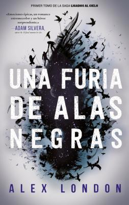 Una Furia de Alas Negras [Spanish] 8492918446 Book Cover