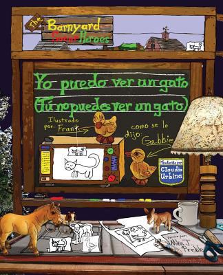 Yo puedo ver un gato. Tu no puedes ver un gato [Spanish] 154687254X Book Cover