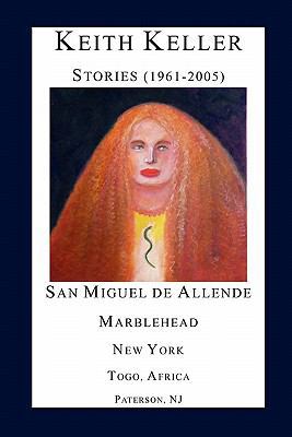 Keith Keller: Stories (1961-2005) 1930589271 Book Cover