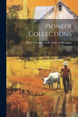 Pioneer Collections: V.1 1021501964 Book Cover