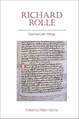 Richard Rolle: Unprinted Latin Writings 1789620236 Book Cover