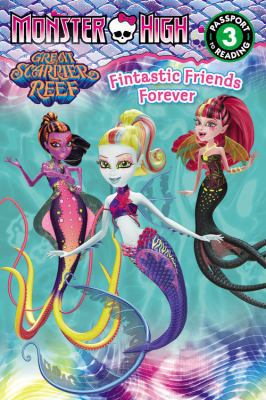 Monster High: Fintastic Friends Forever 0316301302 Book Cover