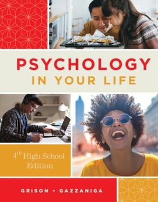 Psychology in Your Life 0393877574 Book Cover