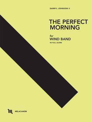 The Perfect Morning : Score and Parts