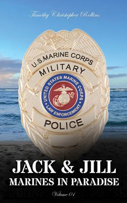 JACK & JILL Marines in Paradise Volume 1 B0F77JC5WY Book Cover