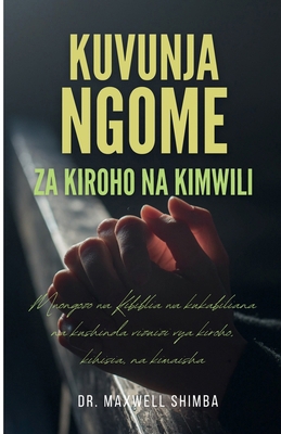 Kuvunja Ngome: Za Kiroho na Kimwili: Mwongozo w... [Swahili] B0DVBB15LK Book Cover