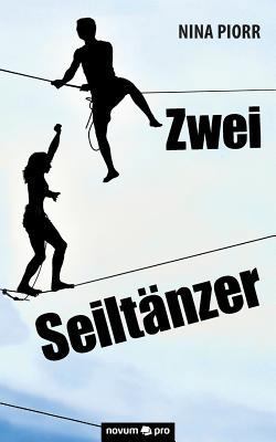 Zwei Seilt?nzer [German] 3958405436 Book Cover