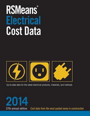RSMeans Electrical Cost Data, 2014 1940238048 Book Cover
