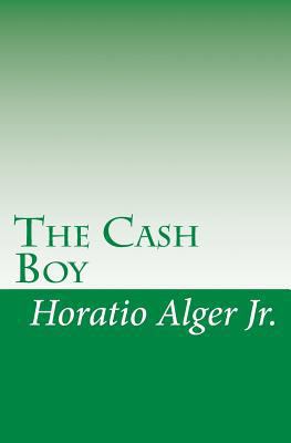 The Cash Boy 1449587771 Book Cover