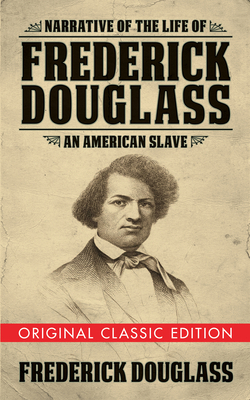 Narrative of the Life of Frederick Douglass (Or... 1722502266 Book Cover