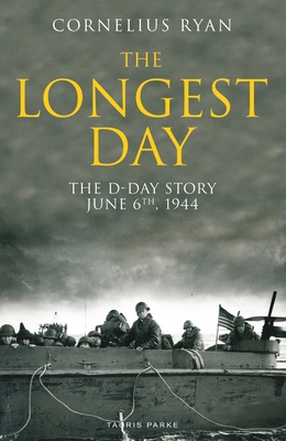 The Longest Day: The D-Day Story, June 6th, 1944 1838603441 Book Cover