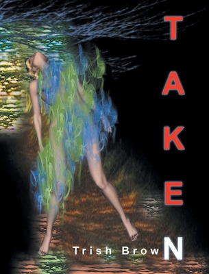 Taken 1662448228 Book Cover