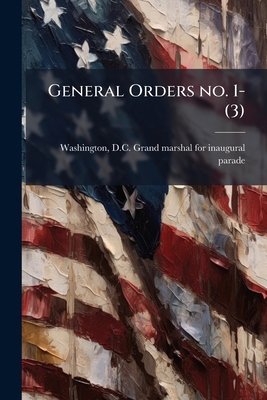 General Orders no. 1-(3) 1149913924 Book Cover