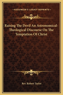 Raising The Devil An Astronomical-Theological D... 1169193994 Book Cover