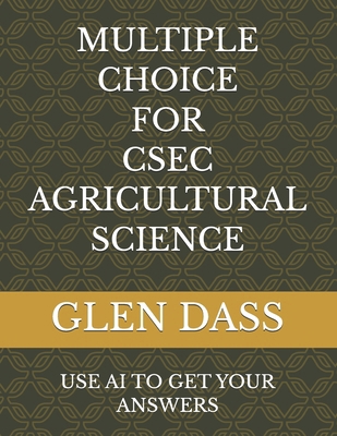 Multiple Choice for Csec Agricultural Science B0GP6R51Q8 Book Cover
