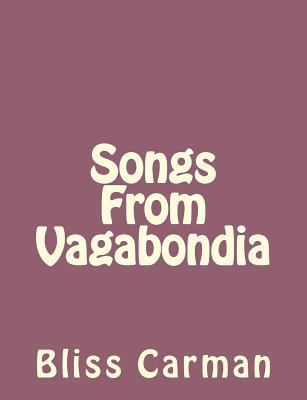 Songs From Vagabondia 1492746088 Book Cover