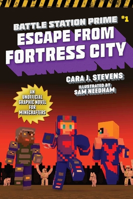 Escape from Fortress City: An Unofficial Graphi... 1510741364 Book Cover