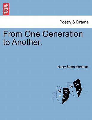 From One Generation to Another. 1241072205 Book Cover