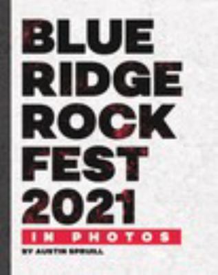Hardcover Blue Ridge Rock Fest 2021: in Photos Book