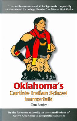 Oklahoma's Carlisle Indian School Immortals B007RDL3IQ Book Cover