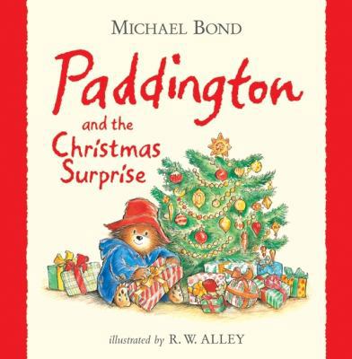 Paddington and the Christmas Surprise 0061687405 Book Cover