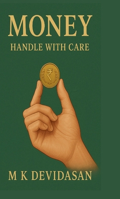 Money: Handle with Care B0G4SK98ZW Book Cover