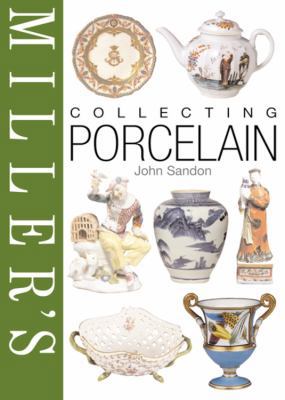 Miller's: Collecting Porcelain 1840006137 Book Cover