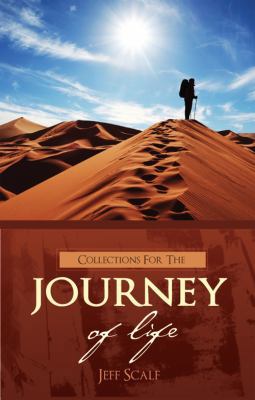 Collections for the Journey of Life 1606049461 Book Cover