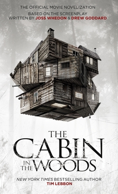 The Cabin in the Woods: The Official Movie Nove... B007X4O1QU Book Cover