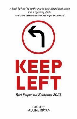 Luath Press Ltd Keep Left Red Paper on Scotland... 1804252069 Book Cover