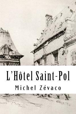 L'Hôtel Saint-Pol [French] 1718611471 Book Cover