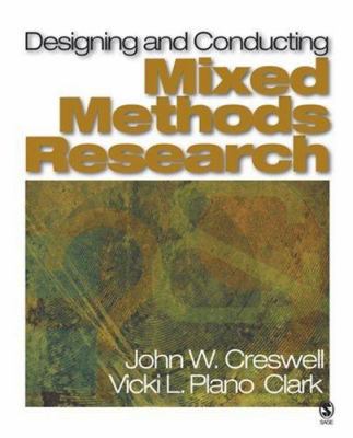 Designing and Conducting Mixed Methods Research 1412927927 Book Cover