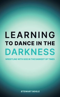 Learning to Dance in the Darkness 0645704105 Book Cover