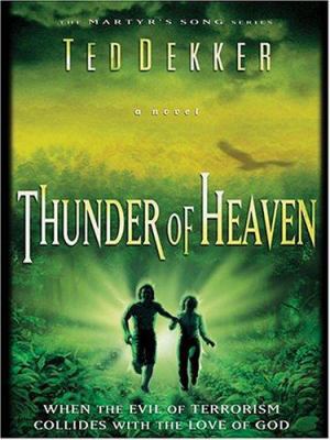 Thunder of Heaven: The Martyr's Song Series [Large Print] 0786271000 Book Cover